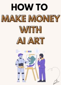 earn money from ai art